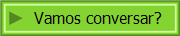 Vamos conversar?